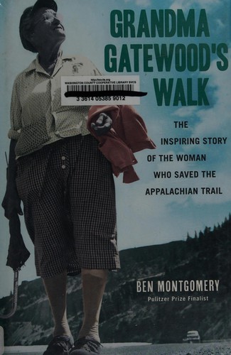 Grandma Gatewood's Walk by Ben Montgomery - book cover